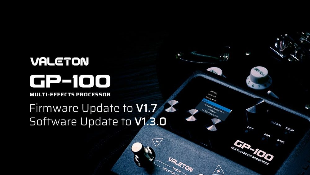 VALETON GP-100: nuevo Firmware V1.7 y Software V1.3.0