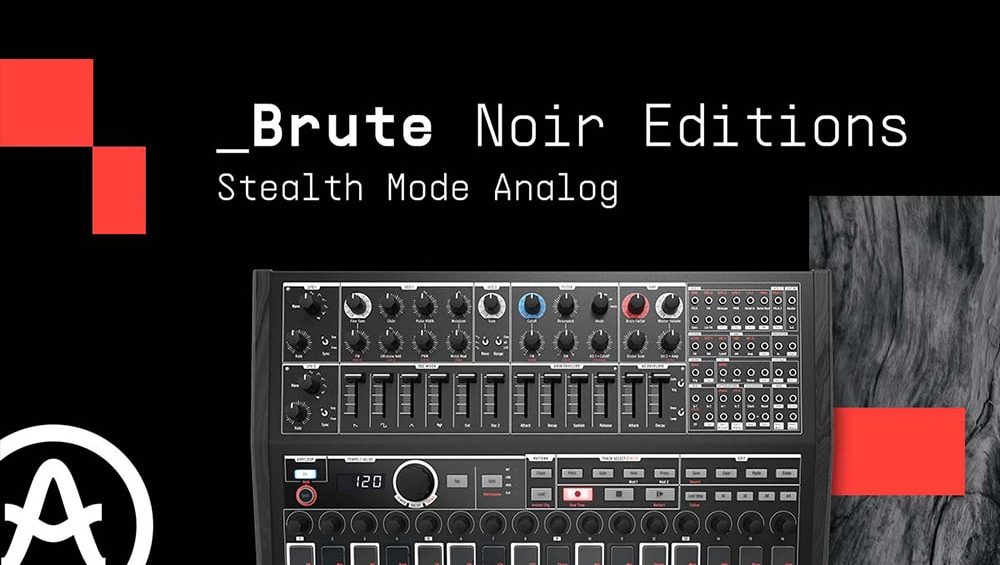 Arturia lanza tres nuevos miembros de Brute Noir [Limited Edition]