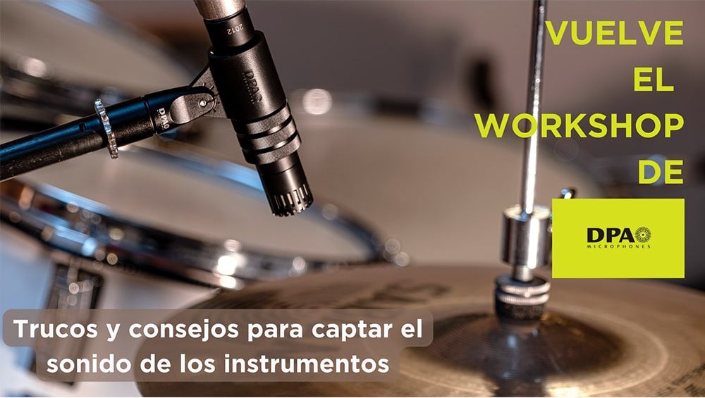 Vuelve el Workshop de DPA de SeeSound