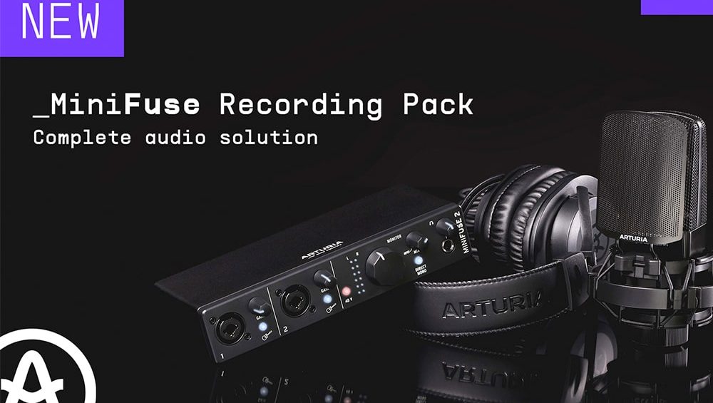 Arturia presenta MiniFuse Recording Pack